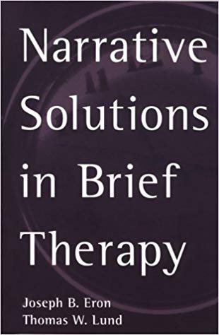 Narrative Solutions in Brief Therapy (The Guilford Family Therapy Series)