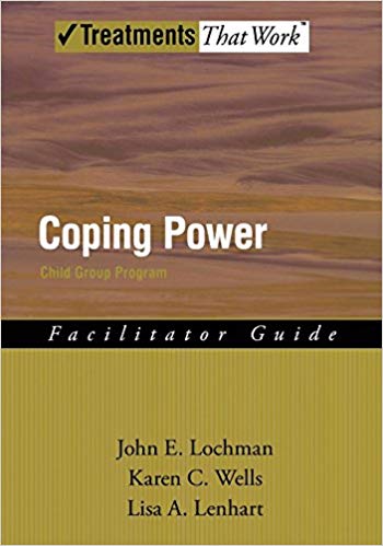 Coping Power: Child Group Facilitator's Guide (Treatments That Work)