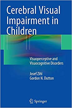 Cerebral Visual Impairment in Children: Visuoperceptive and Visuocognitive Disorders