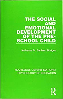 The Social and Emotional Development of the Pre-School Child (Routledge Library Editions: Psychology of Education)