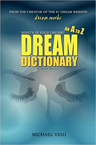 DreamMoods.com: What's In Your Dream? - An A to Z Dream Dictionary