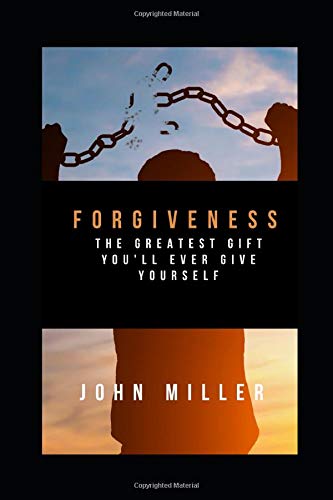 Forgiveness: The greatest gift you'll ever give yourself