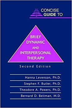 Concise Guide to Brief Dynamic and Interpersonal Therapy (Concise Guides)