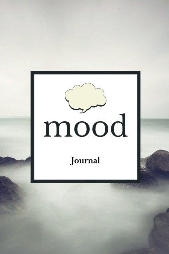 Mood Journal: Foggy Mind Cover | Monitor your mood, medication, anxiety levels & depression levels | Keep Healthy & on Track | Emotion Diary | 52 week Journal | 6” x 9"