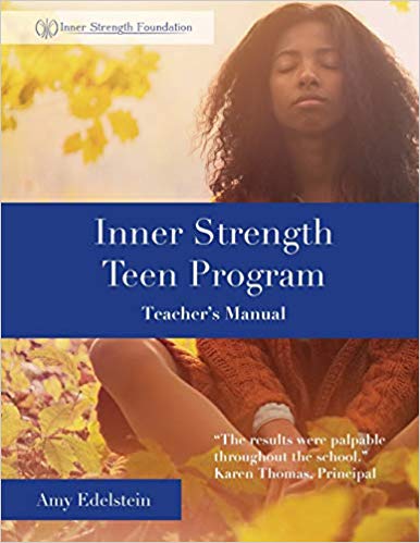 Inner Strength Teen Program: Teacher's Manual