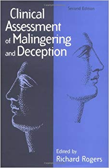 Clinical Assessment of Malingering and Deception: Second Edition
