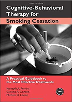 Cognitive-Behavioral Therapy for Smoking Cessation (Practical Clinical Guidebooks)