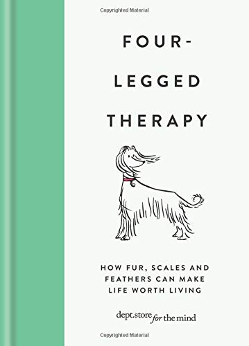 Four Legged Therapy: How fur, scales and feathers can make life worth living