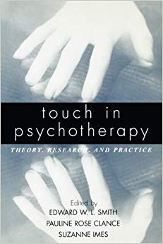 Touch in Psychotherapy: Theory, Research, and Practice