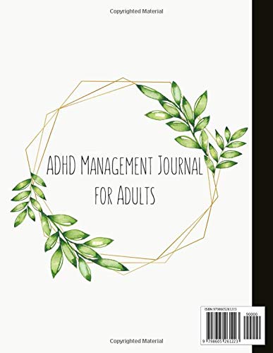 ADHD Management Journal for Adults: Track ADHD Symptoms & Triggers, Implement Lifestyle Changes e.g. Sleep Schedules and Mindful Eating, Problem Area ... and ADHD Quotes + Self Esteem Exercises!