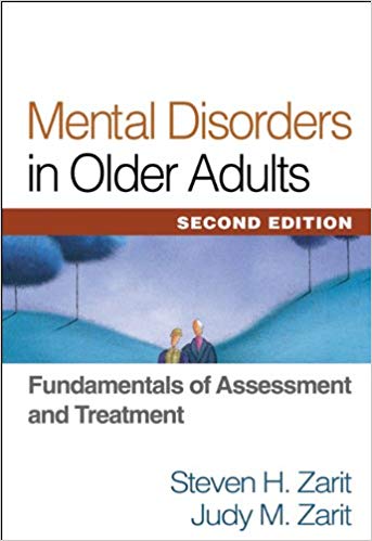 Mental Disorders in Older Adults, Second Edition: Fundamentals of Assessment and Treatment