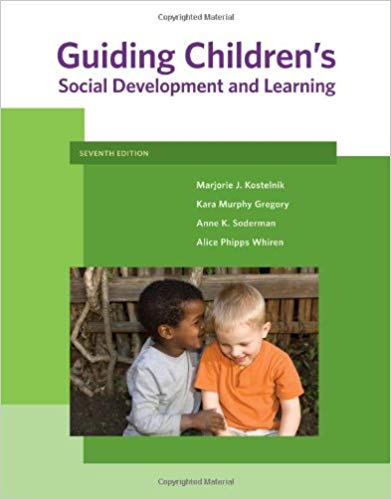 Guiding Children’s Social Development and Learning (What’s New in Early Childhood)