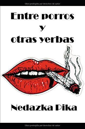 Entre porros y otras yerbas (Spanish Edition)