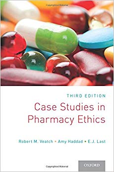 Case Studies in Pharmacy Ethics: Third Edition