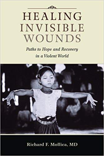 Healing Invisible Wounds: Paths to Hope and Recovery in a Violent World
