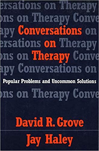 Conversations on Therapy: Popular Problems and Uncommon Solutions (Norton Professional Books (Hardcover))