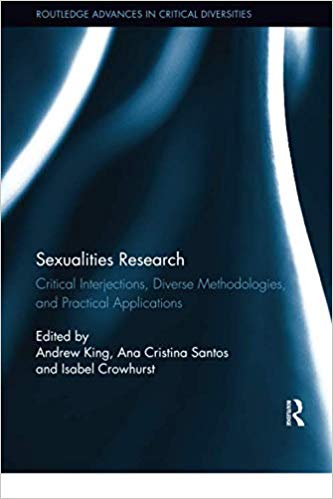 Sexualities Research (Routledge Advances in Critical Diversities)