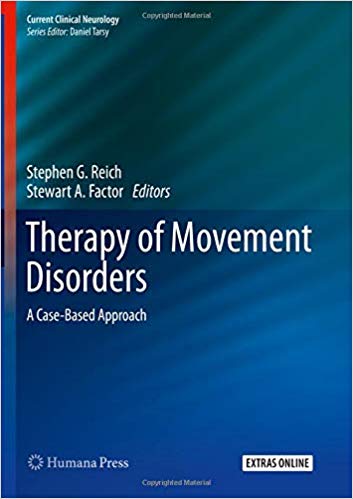 Therapy of Movement Disorders: A Case-Based Approach (Current Clinical Neurology)