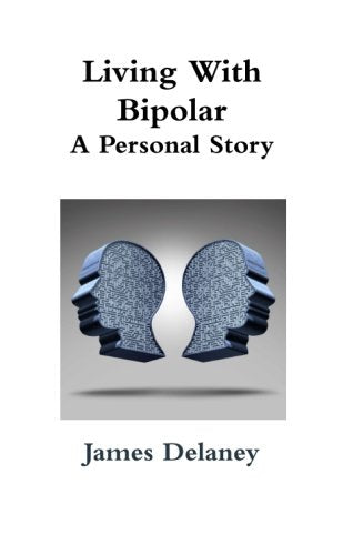 Living With Bipolar: A Personal Story