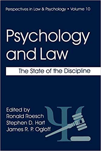Psychology and Law: The State Of The Discipline (Perspectives in Law & Psychology)