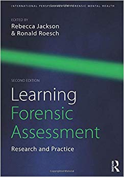 Learning Forensic Assessment (International Perspectives on Forensic Mental Health)