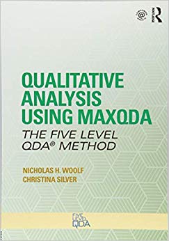 Qualitative Analysis Using MAXQDA (Developing Qualitative Inquiry)