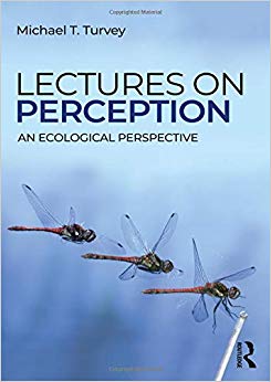 Lectures on Perception: An Ecological Perspective (Resources for Ecological Psychology Series)