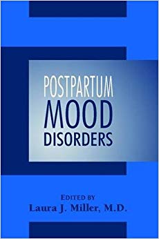 Postpartum Mood Disorders (Clinical Practice)