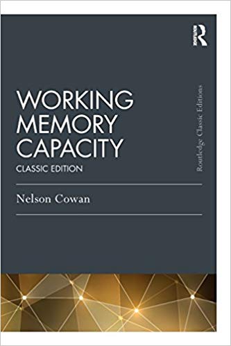 Working Memory Capacity (Psychology Press & Routledge Classic Editions)