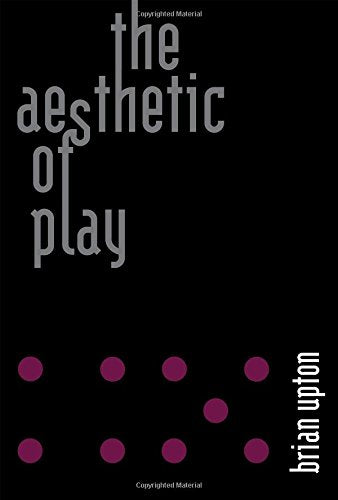 The Aesthetic of Play (The MIT Press)