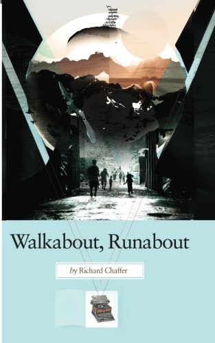 Walkabout, Runabout