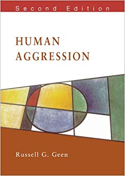 Human Aggression (Mapping Social Psychology)