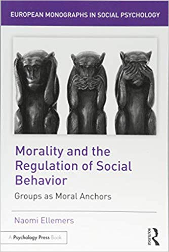 Morality and the Regulation of Social Behavior (European Monographs in Social Psychology)