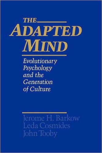 The Adapted Mind: Evolutionary Psychology and the Generation of Culture