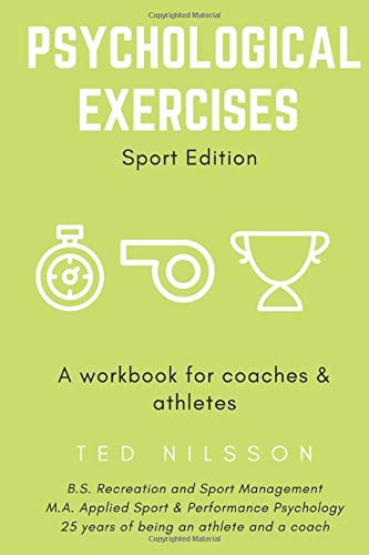 Psychological Exercises: A workbook for coaches and athletes