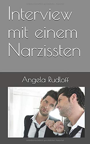 Interview mit einem Narzissten (German Edition)