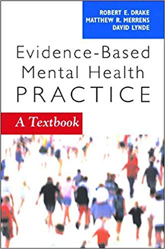 Evidence-Based Mental Health Practice: A Textbook (Norton Professional Books (Paperback))