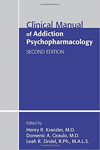 Clinical Manual of Addiction Psychopharmacology, Second Edition