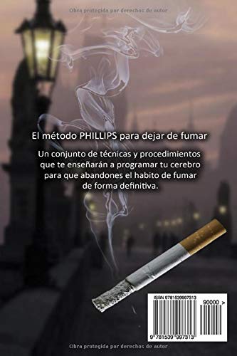El método PHILLIPS para dejar de fumar (Spanish Edition)