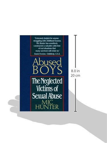 Abused Boys: The Neglected Victims of Sexual Abuse