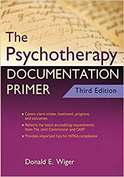 The Psychotherapy Documentation Primer Third Edition