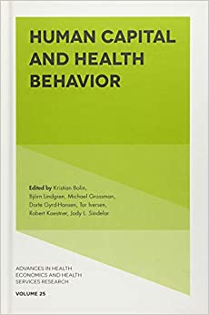 Human Capital and Health Behavior (Advances in Health Economics and Health Services Research)