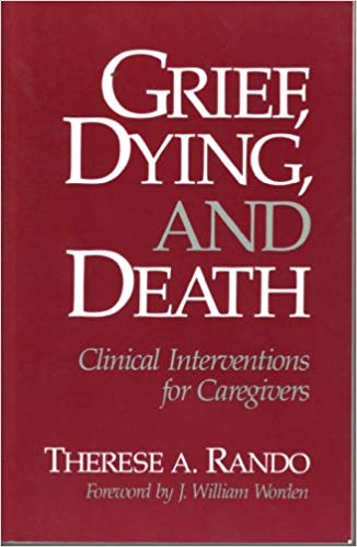 Grief, Dying, and Death: Clinical Interventions for Caregivers