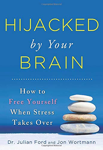 HIJACKED BY YOUR BRAIN