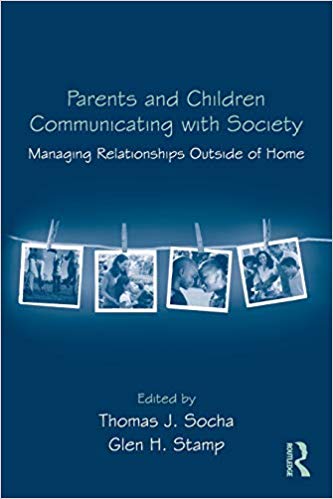 Parents and Children Communicating with Society (Routledge Communication Series)