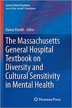The Massachusetts General Hospital Textbook on Diversity and Cultural Sensitivity in Mental Health (Current Clinical Psychiatry)