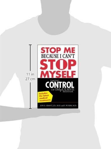Stop Me Because I Can't Stop Myself : Taking Control of Impulsive Behavior
