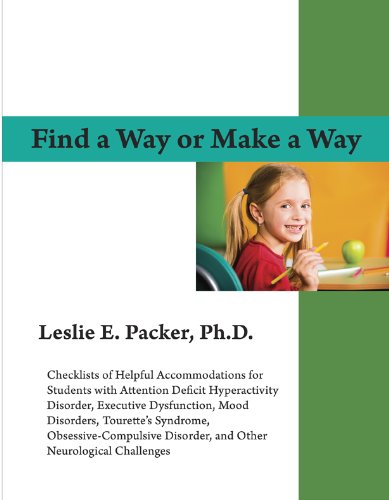 Find a Way or Make a Way: Checklists of Helpful Accommodations for Students