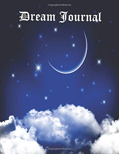 Dream Journal: Notebook To Record Your Dreams And Their Interpretations | 8.5x11 | 120 Pages