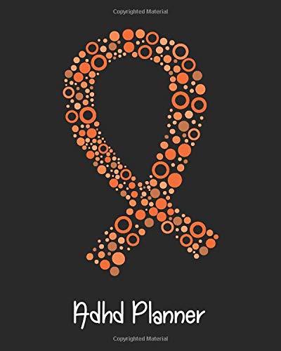 Adhd Planner: Yearly & Weekly Organizer, To Do Lists, Notes Adhd Journal Notebook (8x10), Adhd Books, Adhd Gifts, Adhd Awareness